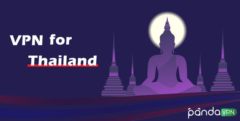8 Best VPNs for Thailand with Thailand IP Addresses